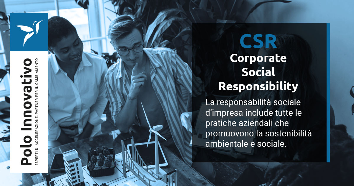 Corporate Social Responsibility CSR: cos’è la responsabilità sociale d’impresa