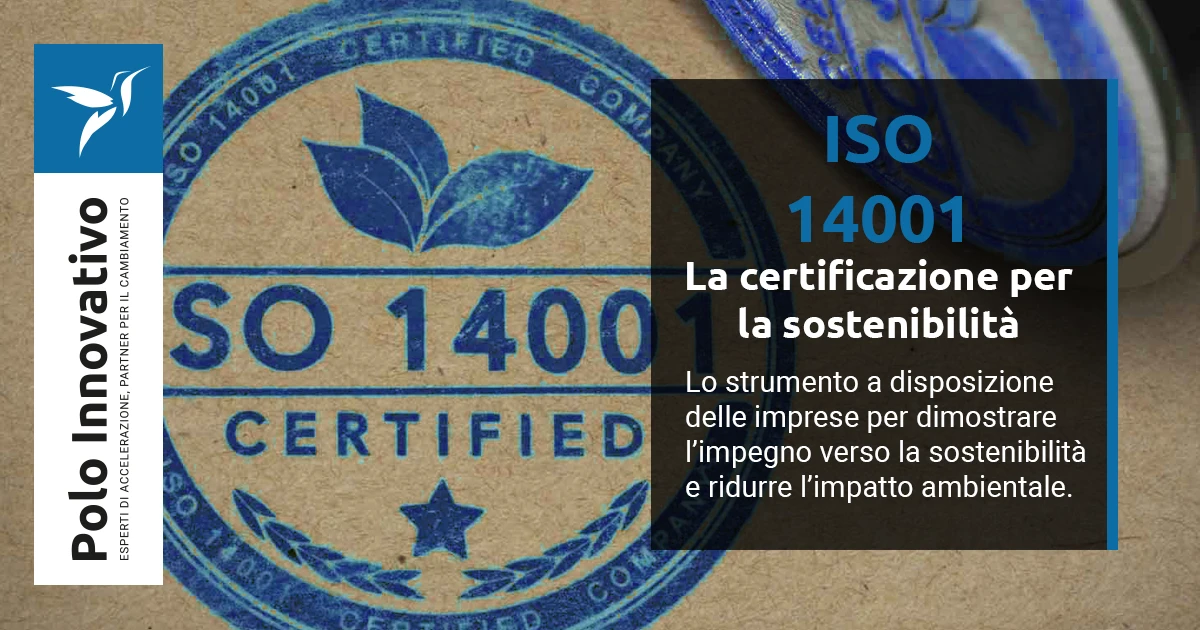 Certificazione ISO 14001: cos’è e come ottenerla