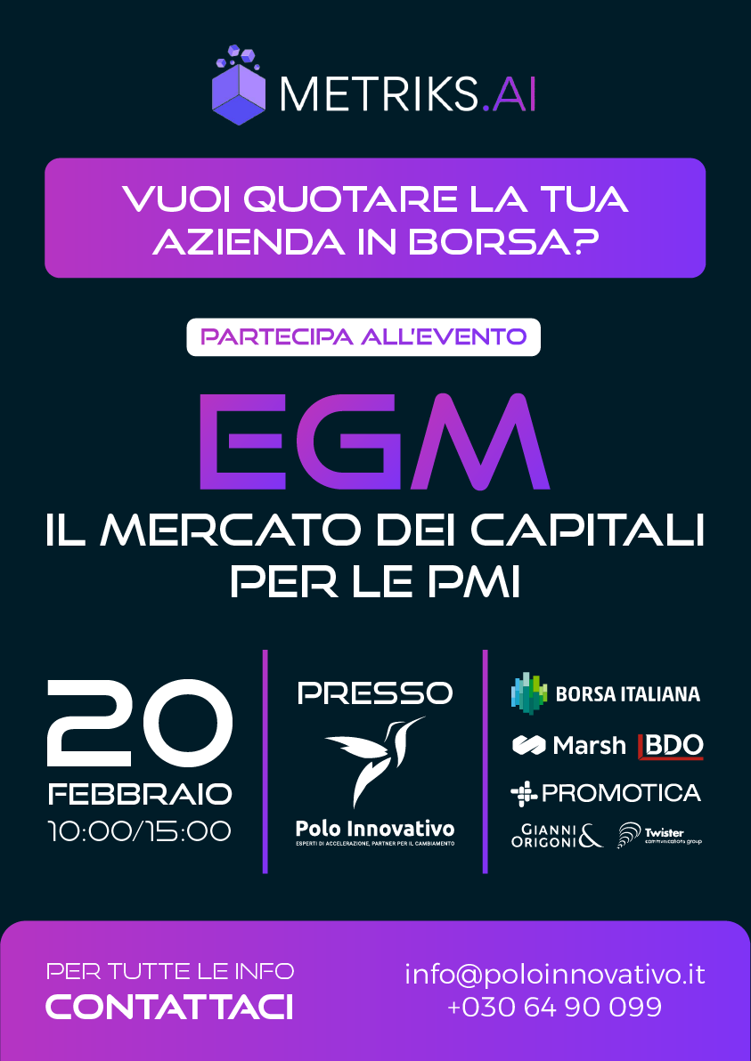 Locandina Evento Metriks AI EGM IL MERCATO DEI CAPITALI PER LE PMI - Polo Innovativo