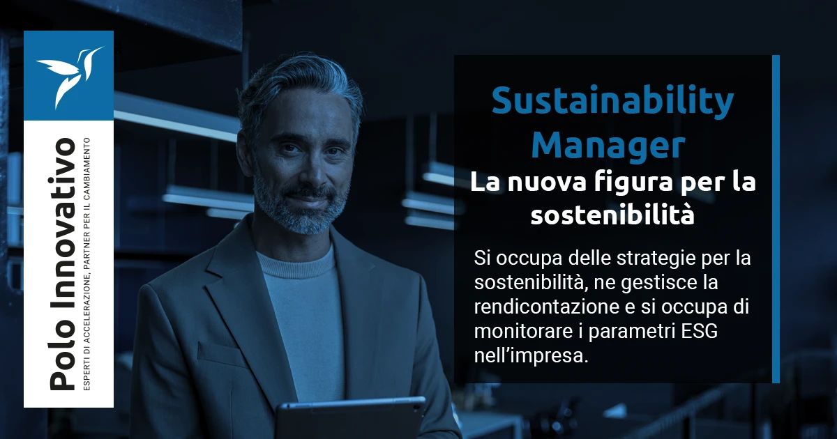 Sustainability manager: chi è e cosa fa in un’azienda