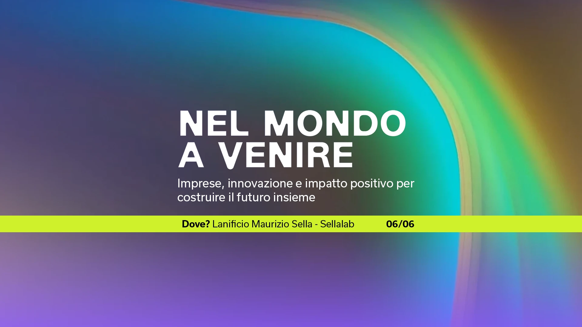 Nel mondo a venire - Giardino delle idee - Polo Innovativo