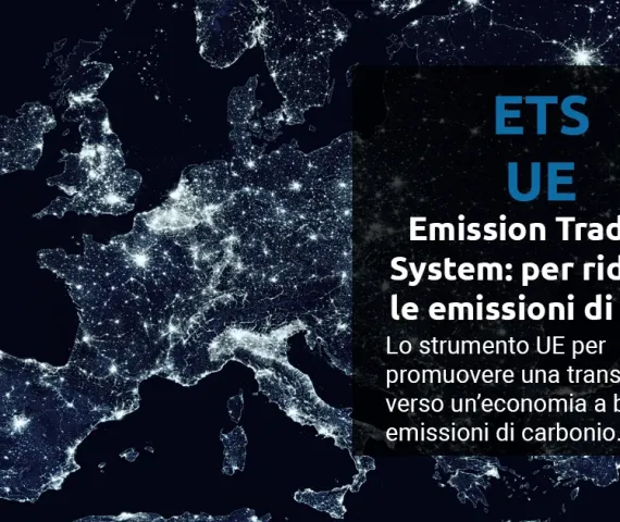 ETS EU (Emission Trading System): lo strumento per la lotta ai cambiamenti climatici